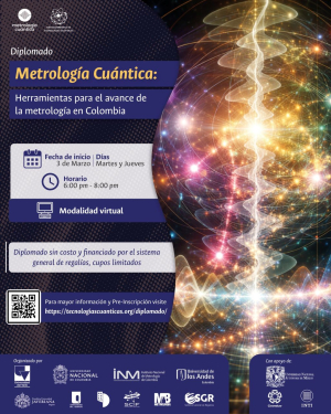Diplomado en Metrolog&iacute;a Cu&aacute;ntica: herramientas para el avance de la metrolog&iacute;a en Colombia