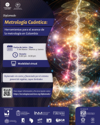 Diplomado en Metrolog&iacute;a Cu&aacute;ntica: herramientas para el avance de la metrolog&iacute;a en Colombia